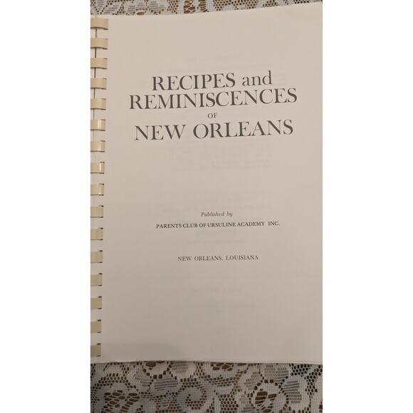 Recipes and Reminiscences of New Orleans, Spiral Bound, Excellent Condition - Picture 3 of 7